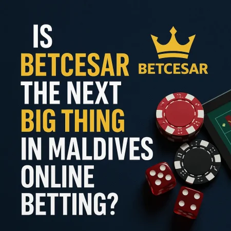 Is BetCesar the Next Big Thing in Maldives Online Betting?