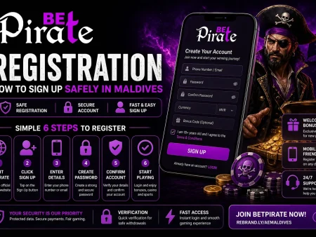 Betpirate Registration: How to Sign Up Safely in Maldives