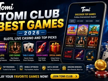 Tomi Club Best Games 2026: Slots, Live Casino and Top Picks